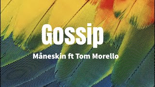 Gossip - Måneskin ft Tom Morello (Lyrics)