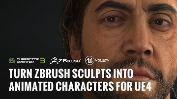 Turn ZBrush Sculpts into Animated Characters for Unreal Engine 4