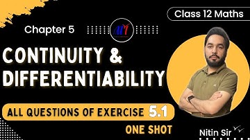Chapter 5 Exercise 5.1 ( Full Exercise Solved ) Continuity & Differentiability Class 12 Maths