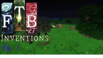 Minecraft: FTB Inventions EP 1- Modded Multiplayer