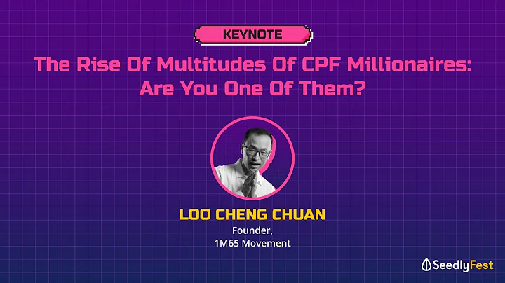 The Rise of Multitudes of CPF Millionaires: Are You One Of Them? | SeedlyPFF 2023 - DayDayNews