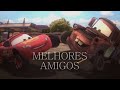 MEU MIÓ AMIGO | (Edit) Carros 2