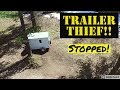 Trailer Thief!! Stopped!