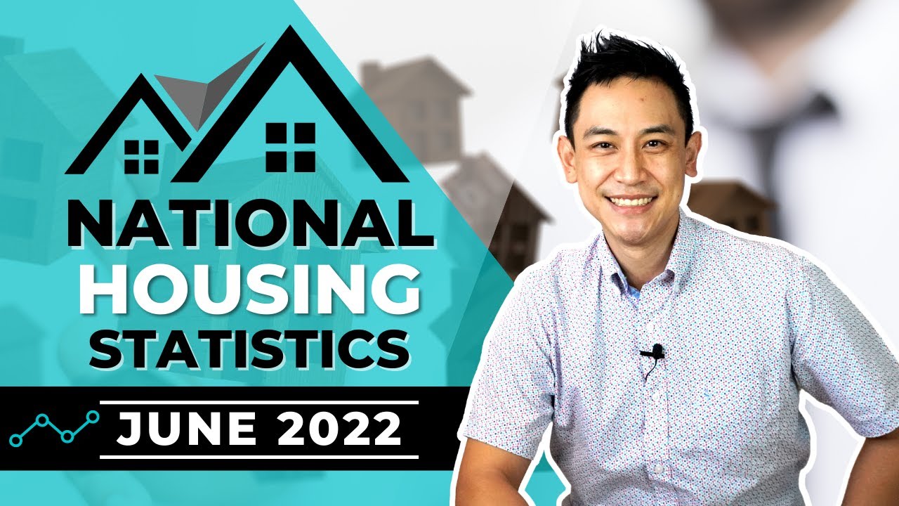 National Housing Market Statistics | June 2022 | Housing Market Crash? Let's look at the Data!