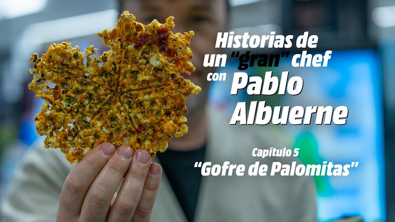 Historias de un “gran” chef | Ep. 5 Gofre de Palomitas