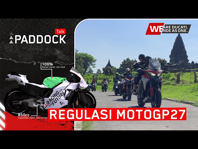 REGULASI MOTOGP27 + WE RIDE AS ONE class=