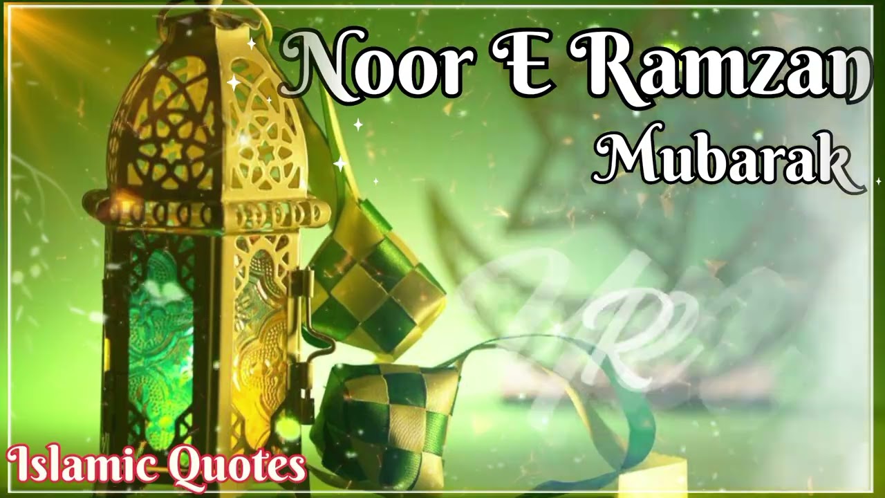 Ramzan Mubarak Status 2023 🌹 Ramzan  karim what's app status