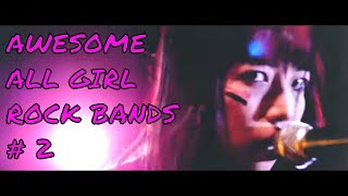 Top 5 Awesome FEMALE ROCK BANDS #2