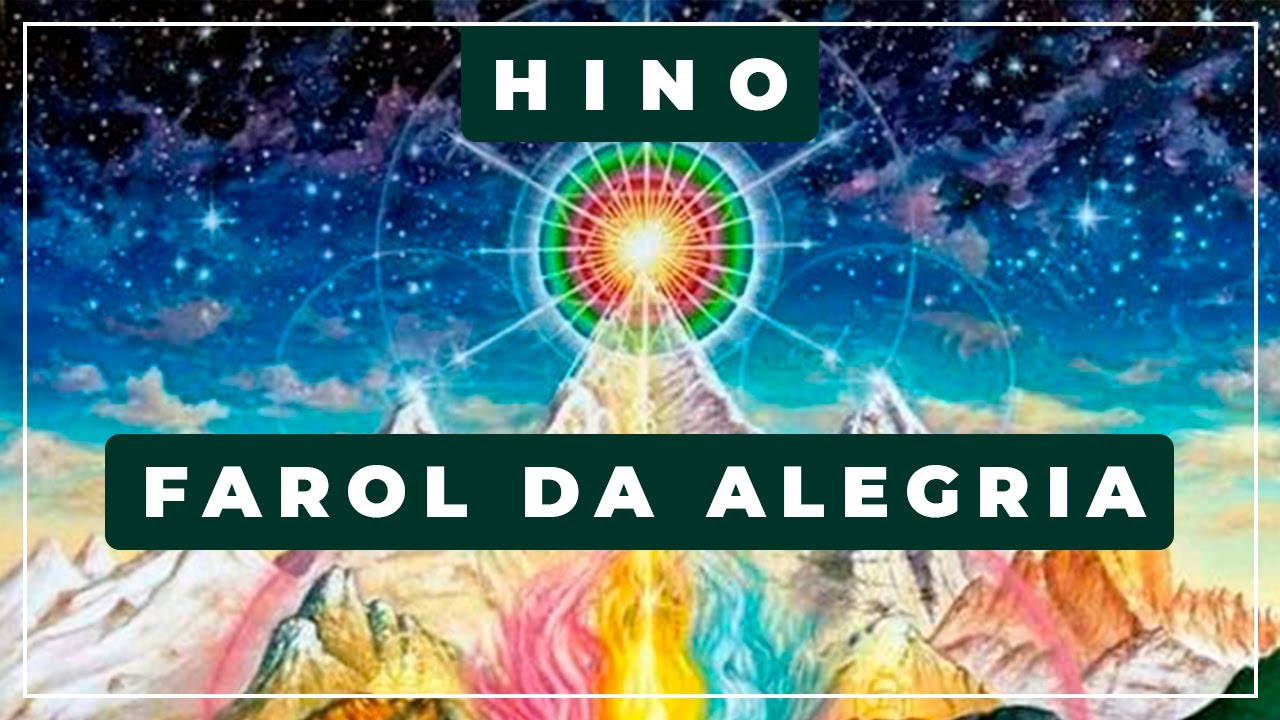 🎵  Farol da Alegria ⭐ Flávio Passos ✝️ Hino do Santo Daime