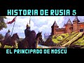 Historia de RUSIA 5: El Principado de Moscú - Iván III el Grande y Basilio III (Documental Historia)