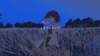 Misfotia (Short ver.)