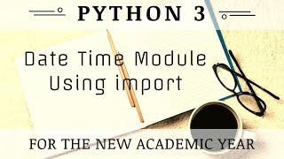 Datetime Module in Python