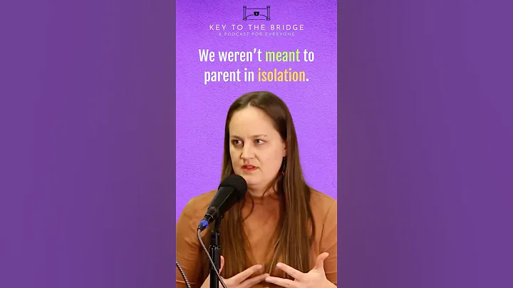 Don’t parent alone #keytothebridge #podcast #parentingsupport