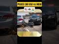 🇺🇸🇮🇳Police Car America vs India #india #usa #america #shorts #hindi #indianinamerica #police #travel
