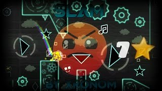 COOL LEVEL! - Geometry Dash - Slam by XronoM