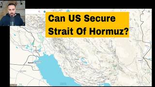 Can the US Secure the Strait of Hormuz?