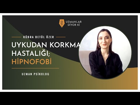 Uykudan Korkma Hastalığı: Hipnofobi - Uzman Psikolog Kübra Betül Özer