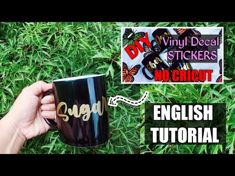 HOW TO MAKE VINYL DECAL STICKERS | NO CRICUT | ENGLISH