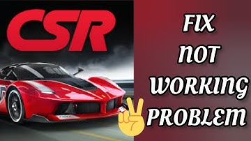 Fix CSR Racing App Not working(Not open) Problem|| TECH SOLUTIONS BAR
