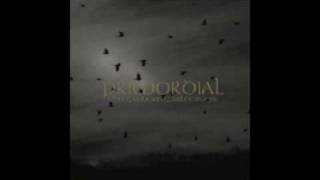 Primordial - 6 - Tragedy&#39;s Birth