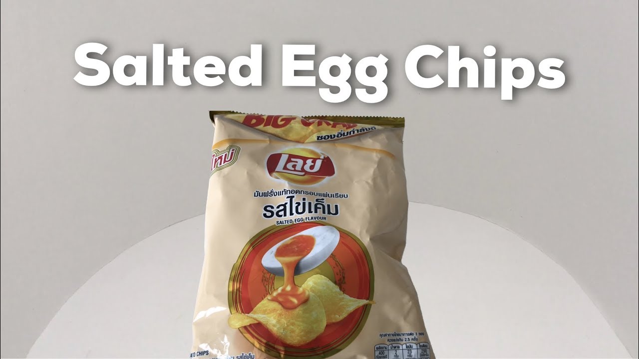 Lays Salted Egg Chips YouTube