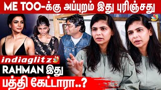 😲AR Rahman முதல் Samantha வரை🤐 : Chinmayi First Time Opens Up About Her Personal Life | Me Too