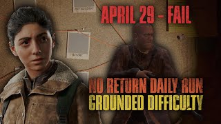 When you forget to heal - No Return (Grounded) Daily Run 29th April