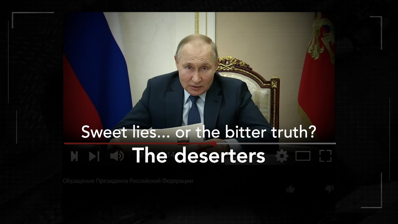 Bitter Truths: Russian Deserters