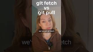 git fetch vs git pull | git tips #13