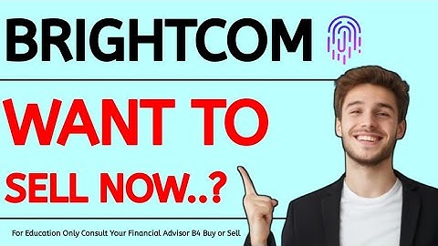 BRIGHTCOM-WANT TO SELL? #brightcomgrouplatestnews #bcgsharelatestnews #bcgsharenews #brightcomgroup