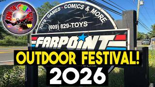 EPIC Outdoor FESTIVAL @ FARPOINT Collectables Unite Friends, FUN & FOOD!