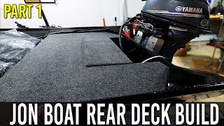 BOAT CASTING DECK BUILD (PART 1) - 1648 Jon Boat To Bass Boat Conversion