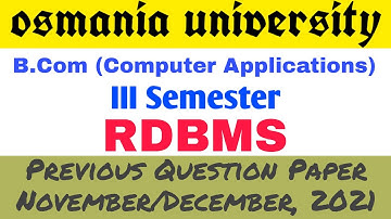 RDBMS | Bcom 3rd Semester | Previous Question Paper Nov/Dec 2021 | UG | Osmania University