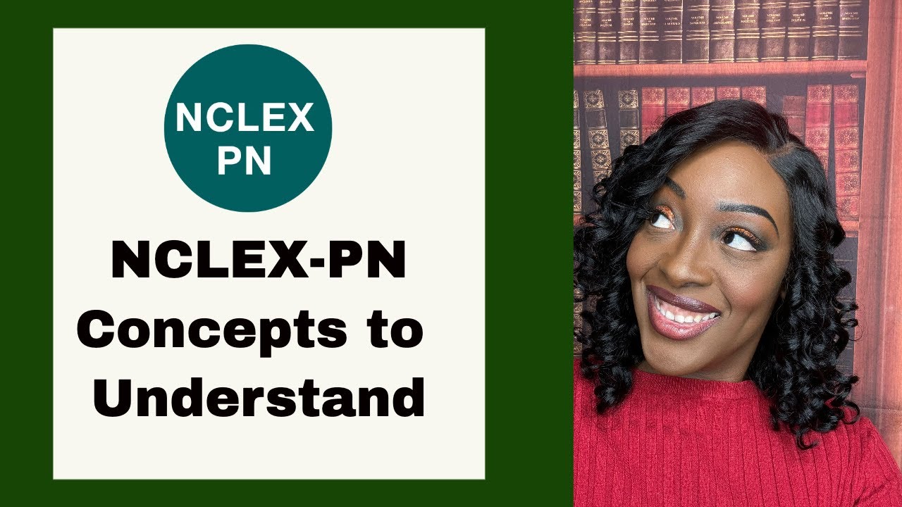 NCLEX-PN Concepts