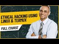 Ethical Hacking using Linux &amp; Termux From Scratch | 8 Hours Complete Course | Gen Z Academy
