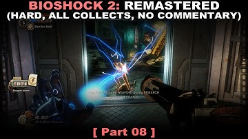 Bioshock 2: Remastered walkthrough part 8 (Hard, All collectibles, No commentary ✔) PC 60FPS