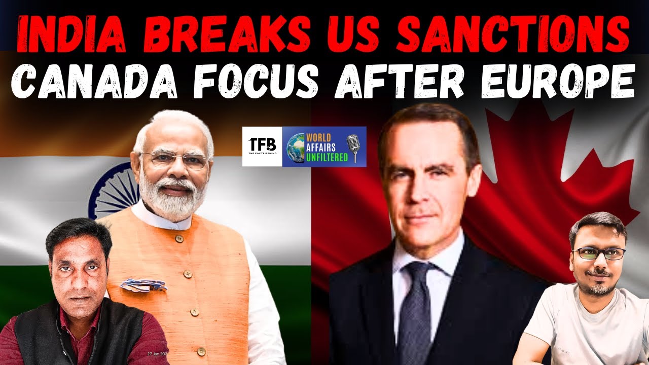 India Breaks US Sanctions: Canada Focus After Europe | 