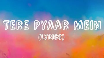 Tere Pyaar Mein (Lyrics) | Tu Jhoothi Main Makkar | Arijit Singh | Nikhita Gandhi | Ranbir, Shraddha