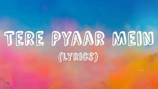 Tere Pyaar Mein (Lyrics) | Tu Jhoothi Main Makkar | Arijit Singh | Nikhita Gandhi | Ranbir, Shraddha Thumb