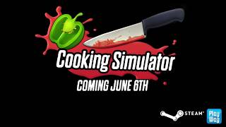 COOKING SIMULATOR - Gameplay Trailer I (Available June 6th) screenshot 5