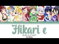 Hikari e (With No.7 ver) | FranChouChou | Full KAN / ROM / ENG Color Coded Lyrics