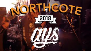 AYS LIVE FULL SET NORTHCOTE FEST 2018 MULTICAM