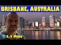 Brisbane, AUSTRALIA: a 3.5 Minute Video