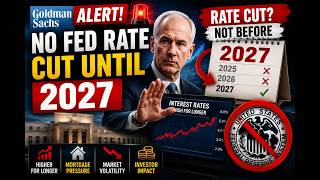 What No Fed Rate Cut Until 2027 Means for Markets, Housing, and Investors
