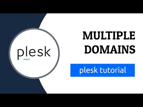 Hosting Multiple Domains &amp; Websites with Plesk - Tutorials for Beginners #5