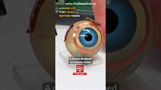A BIONIC EYE THAT COULD RESTORE VISION