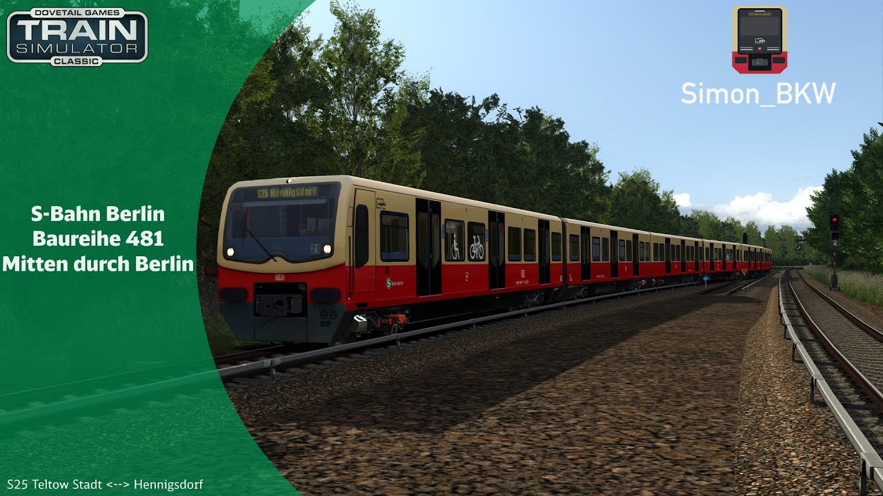 S25 zurück zum Ursprung | S-Bahn Berlin BR481 | Train Simulator Classic