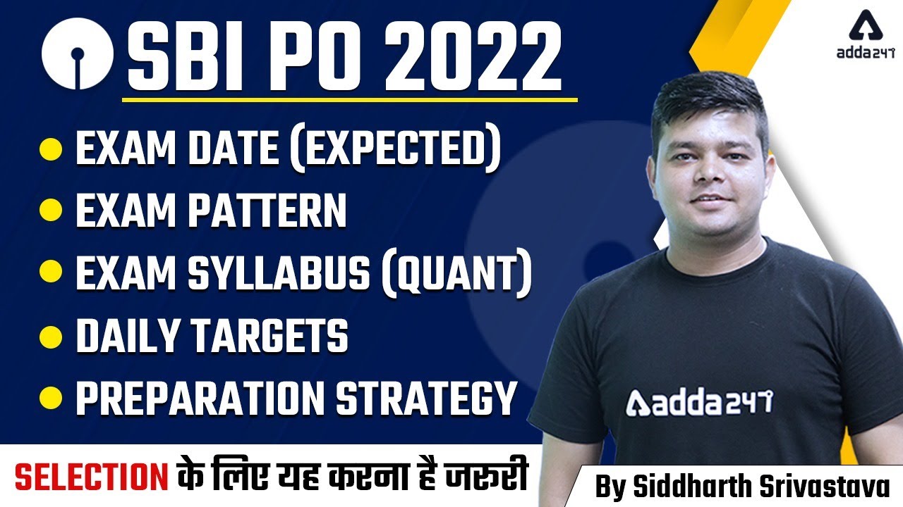 SBI PO 2022 | Notification, Exam Date, Exam Pattern, Syllabus, Preparation Strategy | Adda247