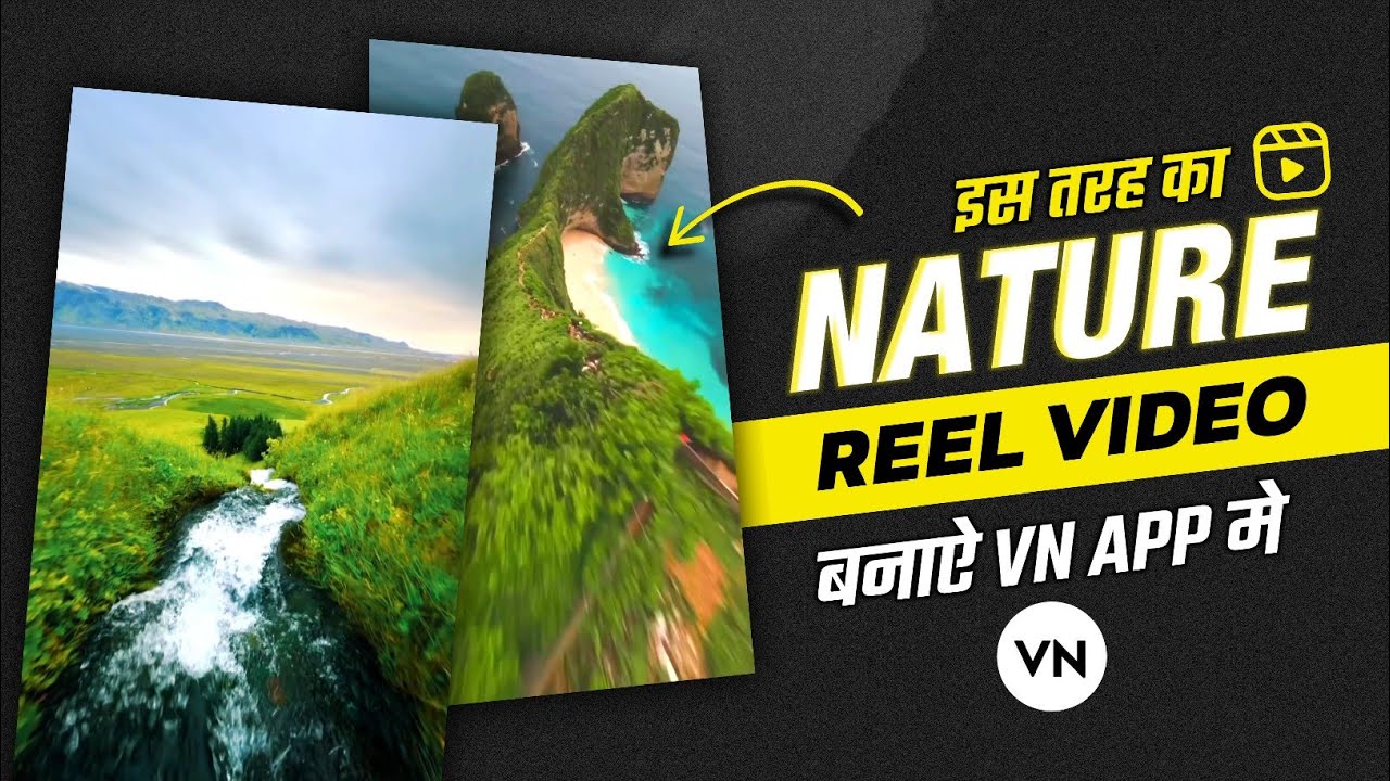How To Create Nature Reels Video Without Drone Cinematic Nature Reels