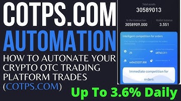 COTPS.COM TUTORIAL - HOW TO AUTOMATE YOUR CRYPTO OTC TRADING